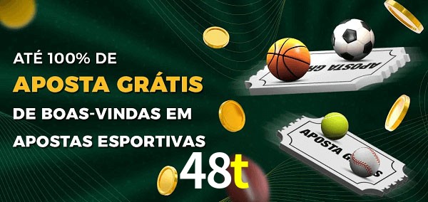 48t Ate 100% de Aposta Gratis